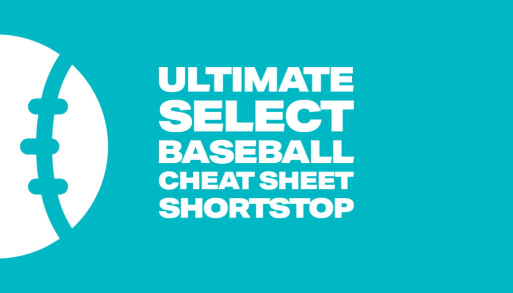 Ultimate Select Baseball Cheat Sheet (1)