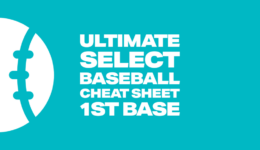Ultimate Select Baseball Cheat Sheet