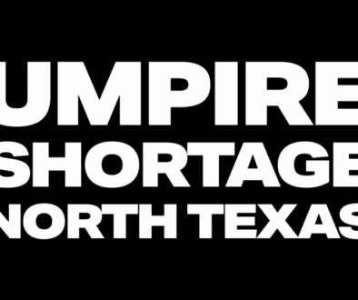 Umpire Shortage North Texas