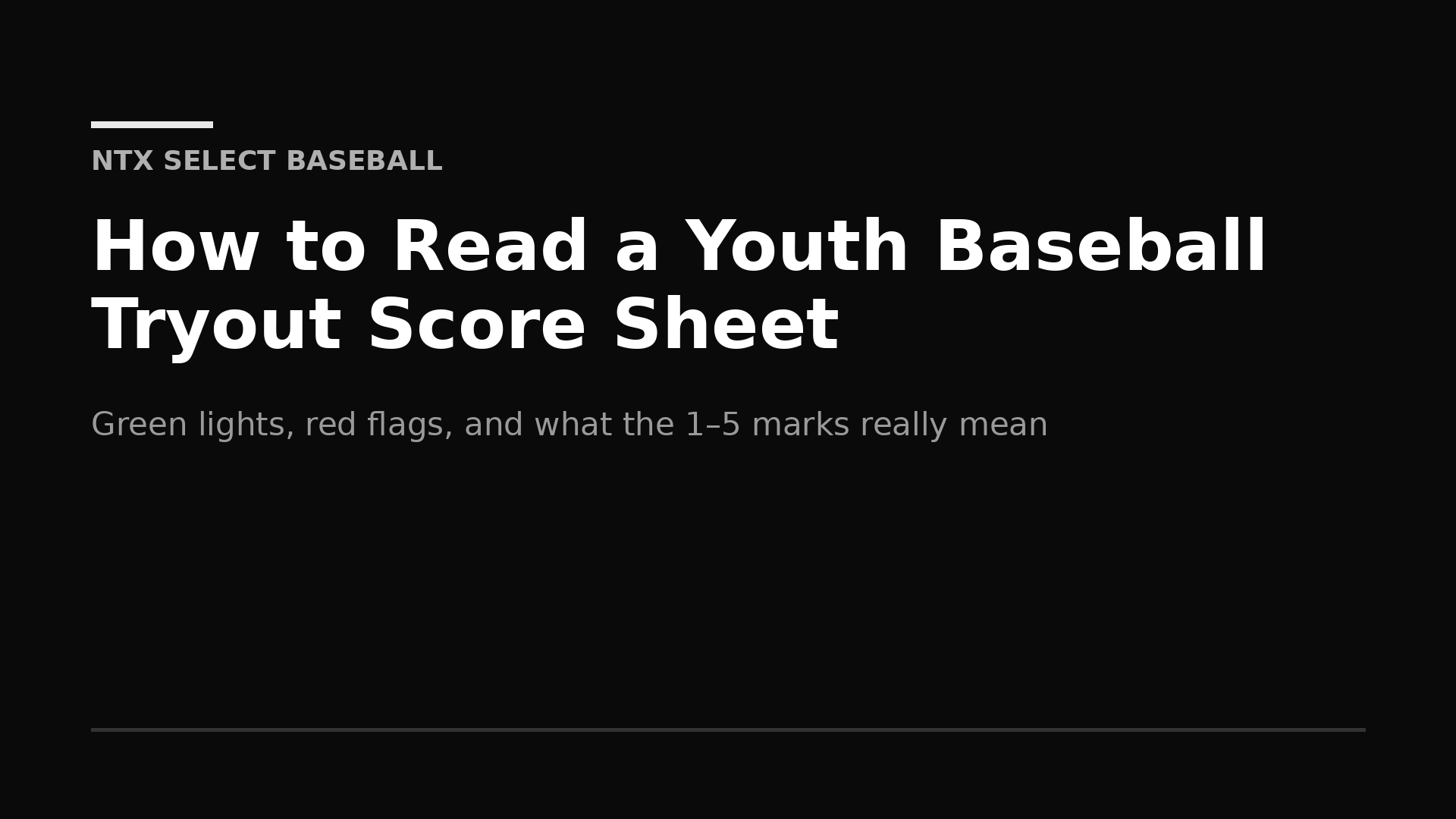 How to read a youth baseball tryout score sheet — green lights and red flags for parents